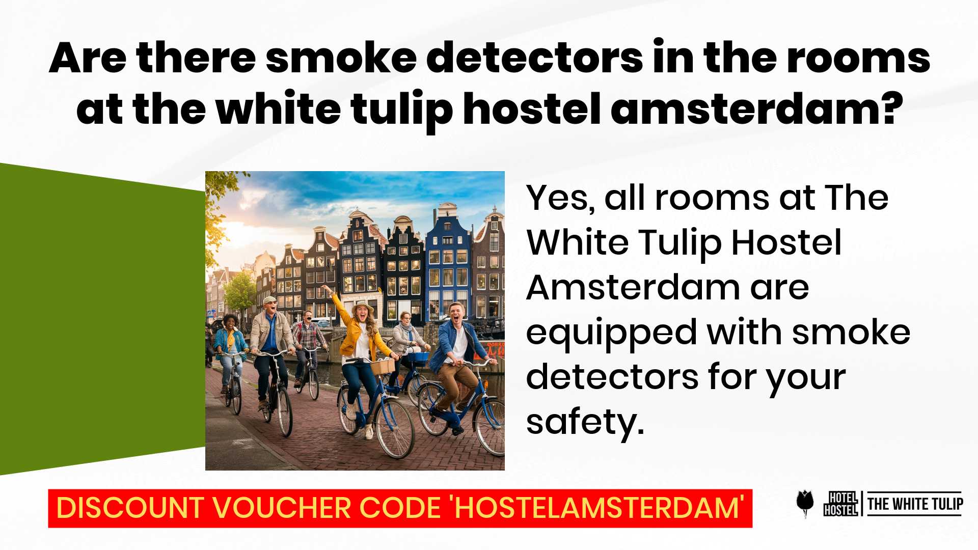 Are there smoke detectors in the rooms at the white tulip hostel amsterdam?
