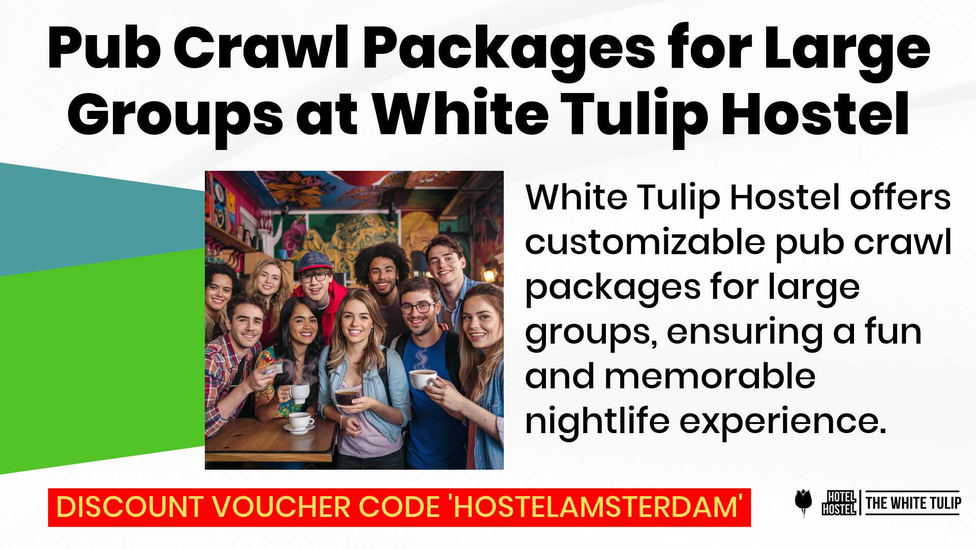Pub Crawl Packages for Large Groups at White Tulip Hostel