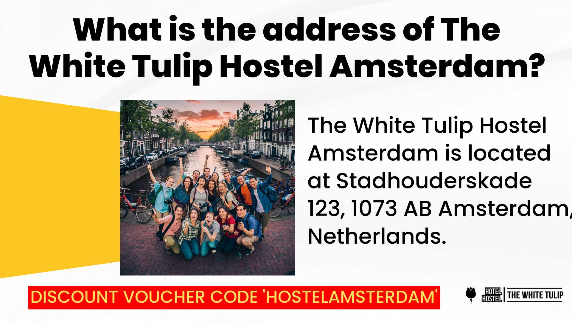 What is the address of The White Tulip Hostel Amsterdam?